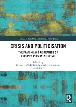 portada Crisis and Politicisation (Journal of European Integration Special Issues) (en Inglés)