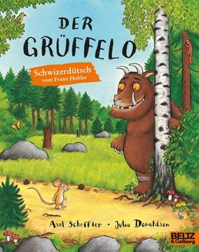 portada Der Grüffelo: Schweizerdeutsche Ausgabe - Vierfarbiges Bilderbuch (Minimax) (in German)