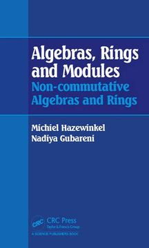 portada Algebras, Rings and Modules: Non-commutative Algebras and Rings