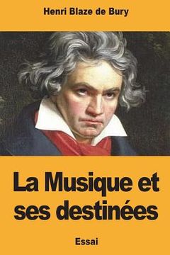 portada La Musique et ses destinées (in French)
