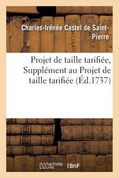 portada Projet de Taille Tarifiée, Supplément Au Projet de Taille Tarifiée. (en Francés)