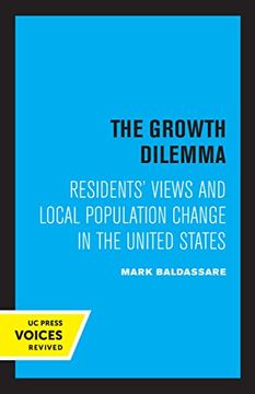portada The Growth Dilemma: Residents'Views and Local Population Change in the United States (en Inglés)
