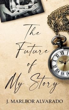 portada The Future of My Story (en Inglés)