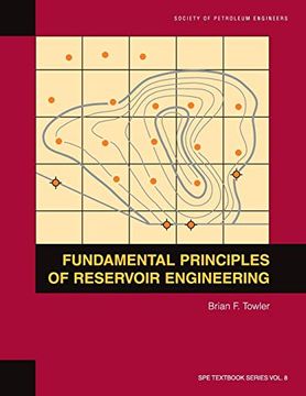 portada Fundamental Principles of Reservoir Engineering: Textbook 8 (Spe Textbook) (in English)