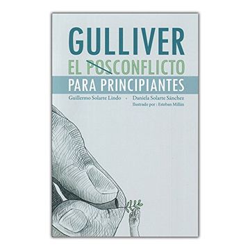 portada Gulliver: El Posconflicto Para Principiantes
