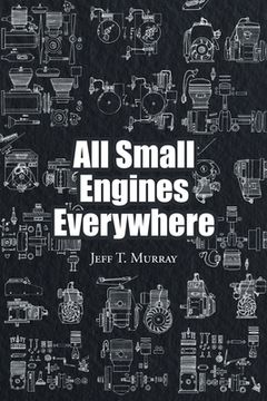 portada All Small Engines Everywhere (in English)