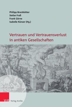 portada Vertrauen und Vertrauensverlust in Antiken Gesellschaften (in German)