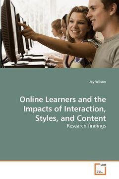 portada online learners and the impacts of interaction, styles, and content (en Inglés)