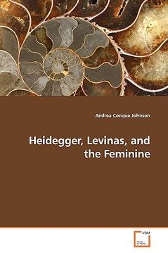 portada heidegger, levinas, and the feminine (in English)