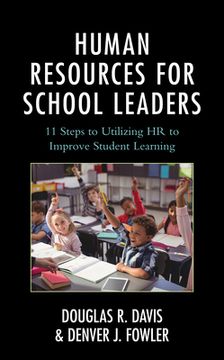 portada Human Resources for School Leaders: Eleven Steps to Utilizing HR to Improve Student Learning