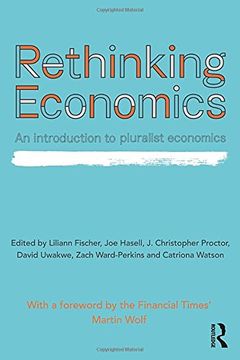 portada Rethinking Economics: An Introduction to Pluralist Economics (en Inglés)