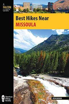 portada Best Hikes Near Missoula (Best Hikes Near Series)