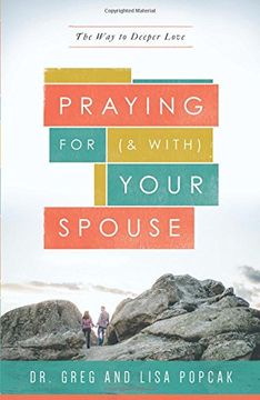 portada Praying for (And With) Your Spouse: The way to Deeper Love (en Inglés)