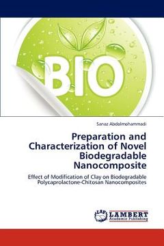 portada preparation and characterization of novel biodegradable nanocomposite (in English)