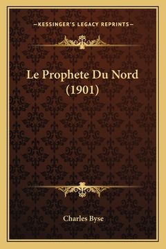 portada Le Prophete Du Nord (1901) (en Francés)