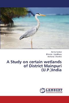 portada A Study on Certain Wetlands of District Mainpuri (U.P.)India