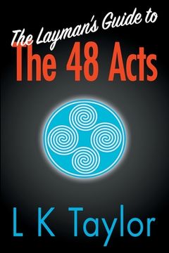 portada The Layman's Guide to the 48 Acts (en Inglés)