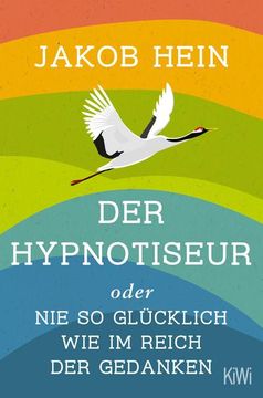 portada Der Hypnotiseur Oder nie so Glücklich wie im Reich der Gedanken (en Alemán)