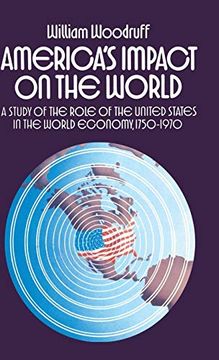 portada America's Impact on the World: A Study of the Role of the United States in the World Economy,1750-1970 (en Inglés)
