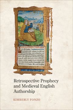 portada Retrospective Prophecy and Medieval English Authorship (en Inglés)