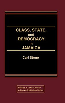 portada Class, State, and Democracy in Jamaica. (en Inglés)