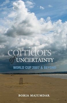 portada Corridors Of Uncertainty: World Cup 2007 & Beyond (en Inglés)