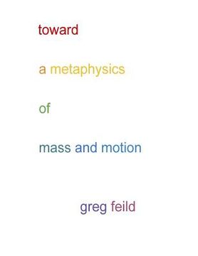 portada Toward a Metaphysics of Mass and Motion