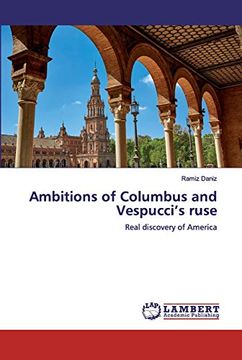 portada Ambitions of Columbus and Vespucci s Ruse: Real Discovery of America (en Inglés)