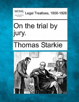 portada on the trial by jury. (en Inglés)