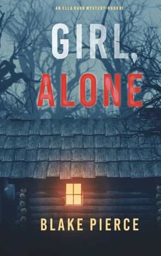 portada Girl, Alone (an Ella Dark fbi Suspense Thriller-Book 1) (en Inglés)