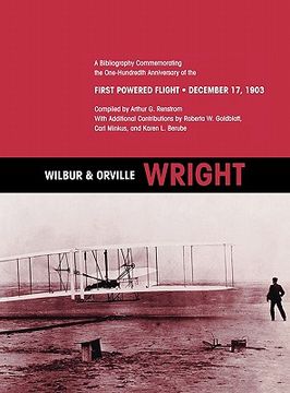 portada wilbur and orville wright: a bibliography commemorating the one-hundredth anniversary of the first powered flight on december 17, 1903 (in English)