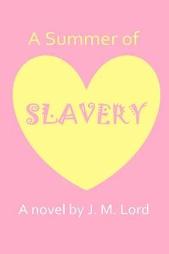 portada A Summer of Slavery