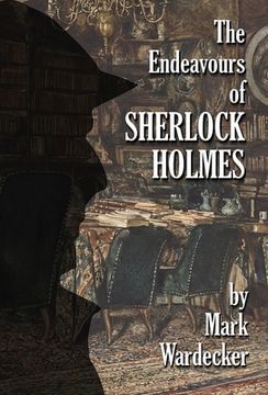 portada The Endeavours of Sherlock Holmes (en Inglés)