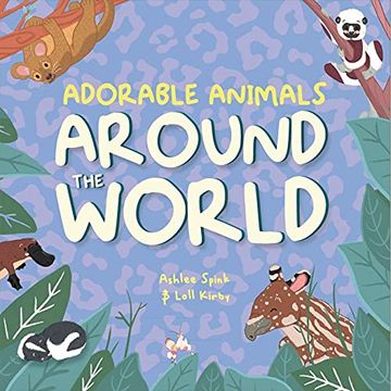 portada Colour and Discover Adorable Animals Around the World (Wonderfully Wild) (en Inglés)