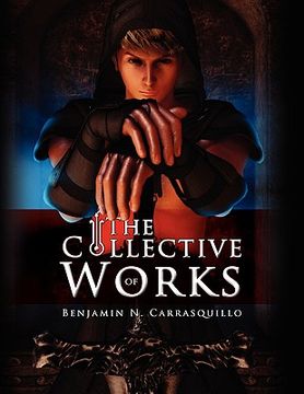 portada the collective works of benjamin n. carrasquillo (en Inglés)