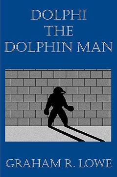 portada dolphi the dolphin man (en Inglés)