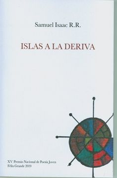 portada Islas a la Deriva (xv Premio Nacional de Poesia Joven Felix Grande 2019)