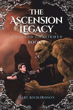 portada The Ascension Legacy: Book 2: A Legend Confirmed (in English)