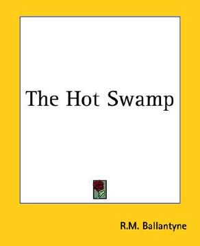 portada the hot swamp (en Inglés)