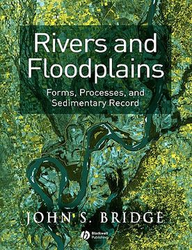 portada rivers and floodplains: forms, processes, and sedimentary record (en Inglés)