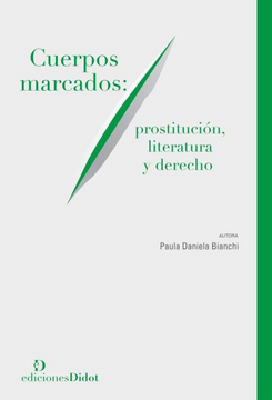 portada Cuerpos Marcados: Prostitucion, Literatura y Derecho