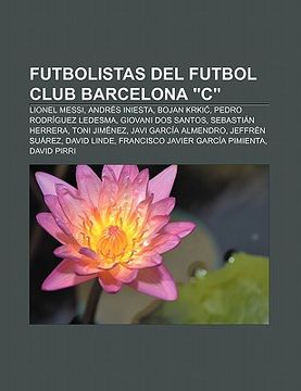 portada futbolistas del futbol club barcelona c: lionel messi, andr? ` s iniesta, bojan krki , pedro rodr guez ledesma, giovani dos santos