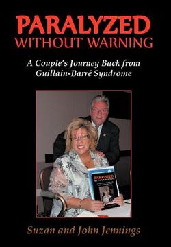 portada paralyzed without warning: a couple's journey back from guillain-barr syndrome