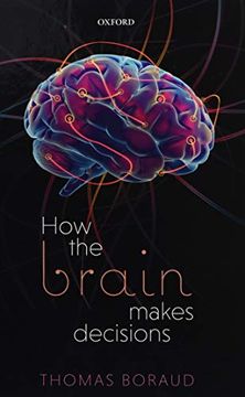portada How the Brain Makes Decisions (in English)