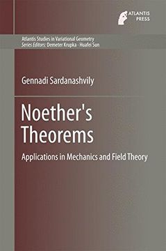 portada Noether's Theorems: Applications in Mechanics and Field Theory (Atlantis Studies in Variational Geometry)