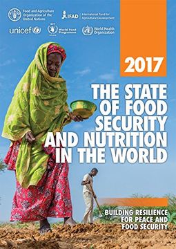 portada The State of Food Security and Nutrition in the World 2017: Building Resilience for Peace and Food Security (en Inglés)