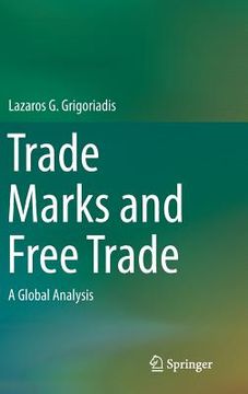 portada Trade Marks and Free Trade: A Global Analysis