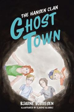 portada The Hansen Clan: Ghost Town (in English)