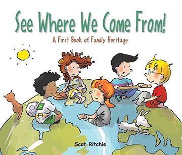 portada See Where we Come From! A First Book of Family Heritage (Exploring our Community) (en Inglés)