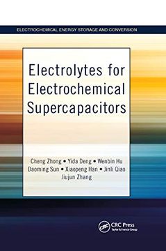 portada Electrolytes for Electrochemical Supercapacitors (Electrochemical Energy Storage and Conversion) (en Inglés)